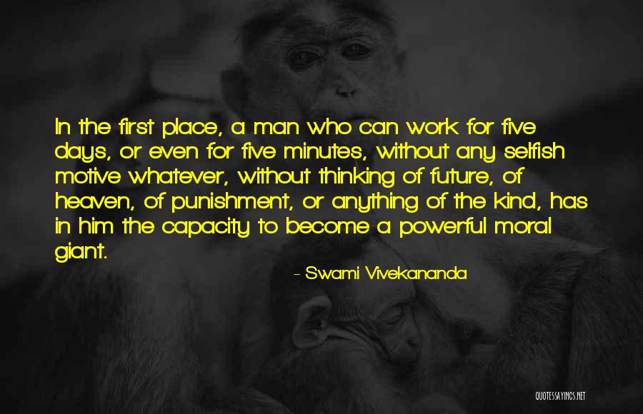 Selfish Giant Quotes By Swami Vivekananda