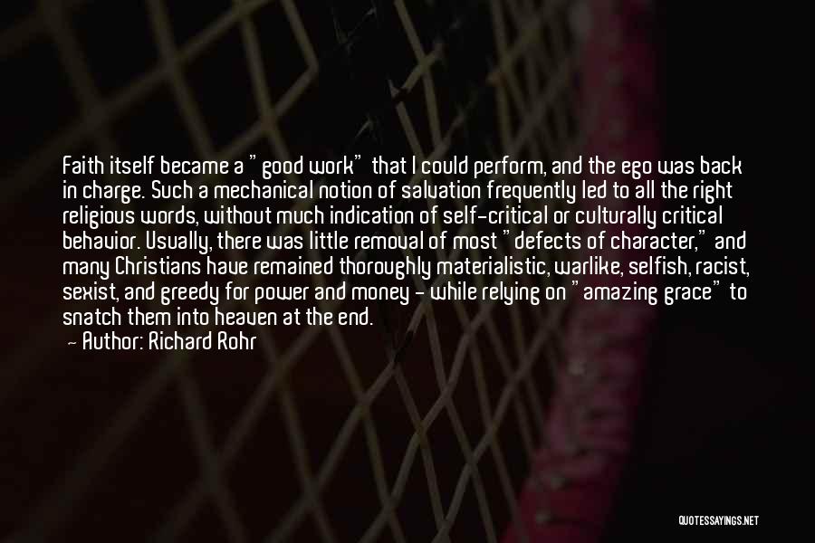 Selfish Greedy Quotes By Richard Rohr