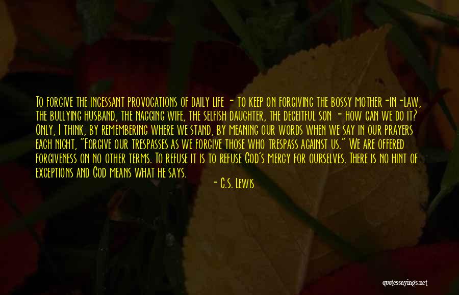 Selfish Husband Quotes By C.S. Lewis Selfish Husband Quotes By C.S. Lewis