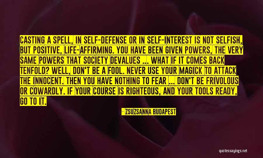 Selfish Interest Quotes By Zsuzsanna Budapest Selfish Interest Quotes By Zsuzsanna Budapest