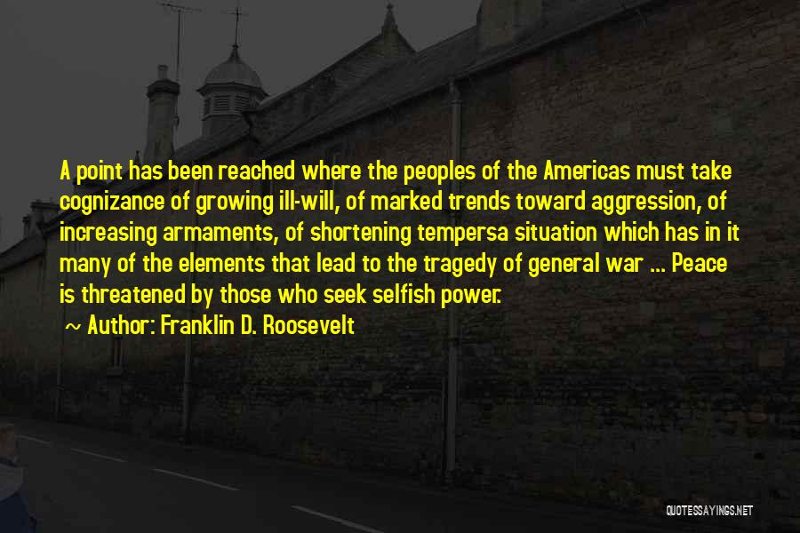 Selfish Peoples Quotes By Franklin D. Roosevelt