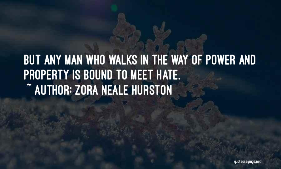 Selfish Power Quotes By Zora Neale Hurston