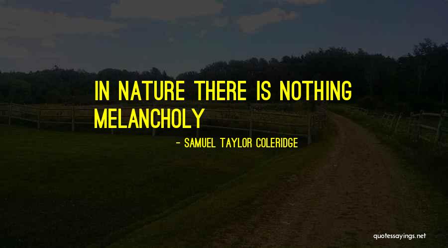 Selfish Relationships 101 Quotes By Samuel Taylor Coleridge Selfish Relationships 101 Quotes By Samuel Taylor Coleridge