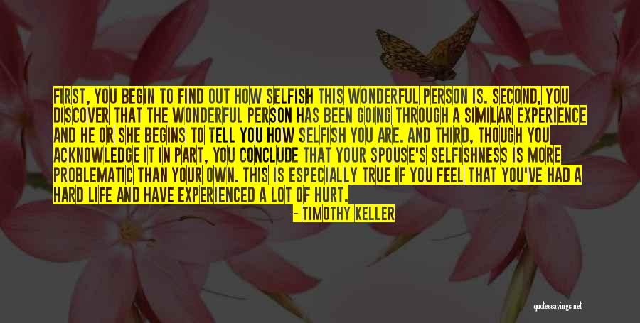 Selfish Spouse Quotes By Timothy Keller