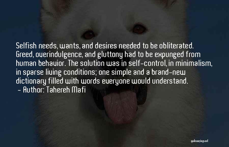 Selfishness And Greed Quotes By Tahereh Mafi