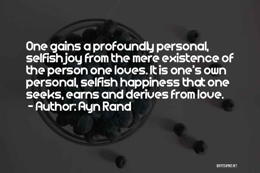 Selfishness In Relationships Quotes By Ayn Rand