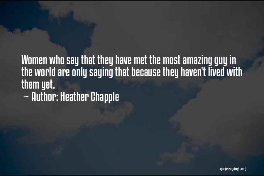 Selfishness In Relationships Quotes By Heather Chapple