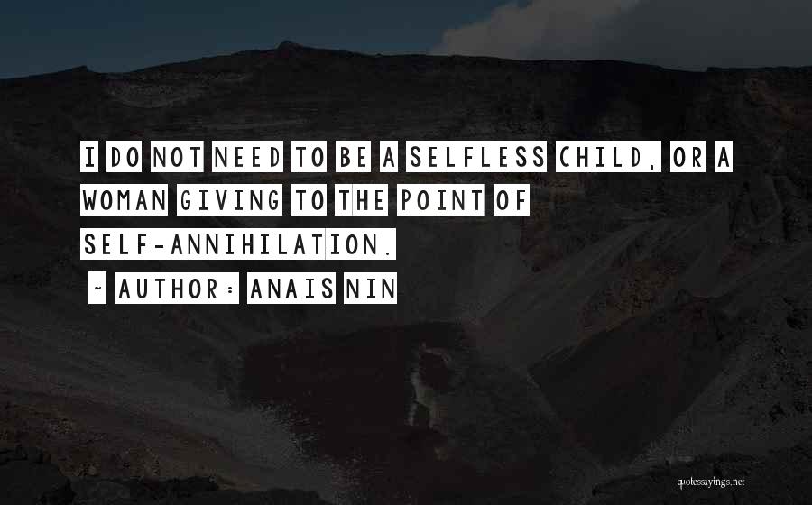 Selfless Giving Quotes By Anais Nin