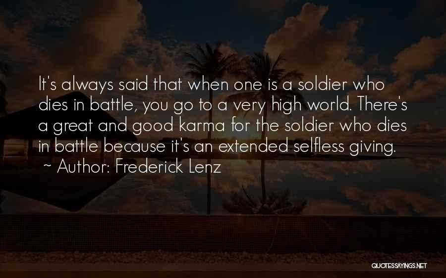 Selfless Giving Quotes By Frederick Lenz