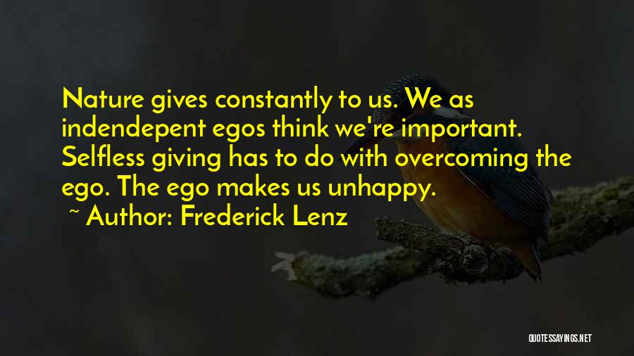 Selfless Giving Quotes By Frederick Lenz