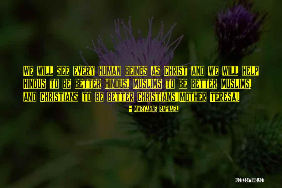 Selfless Help Quotes By Maryanne Raphael