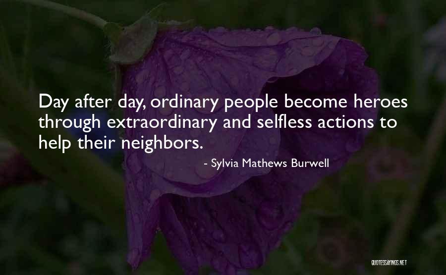 Selfless Help Quotes By Sylvia Mathews Burwell