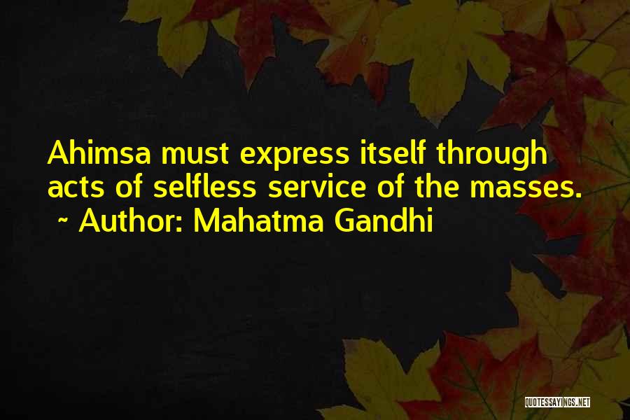 Selfless Quotes By Mahatma Gandhi