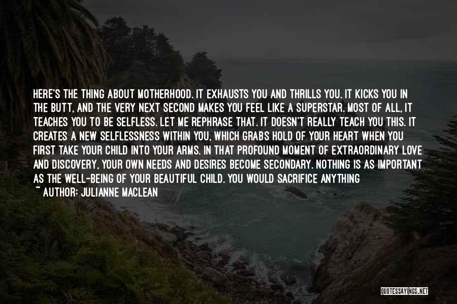 Selfless Sacrifice Quotes By Julianne MacLean