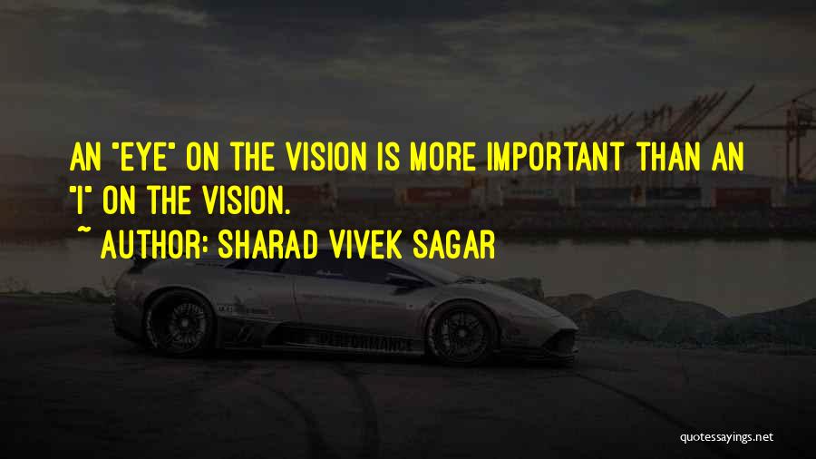 Selfless Sports Quotes By Sharad Vivek Sagar