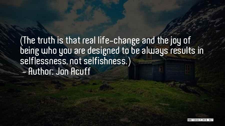 Selflessness And Selfishness Quotes By Jon Acuff