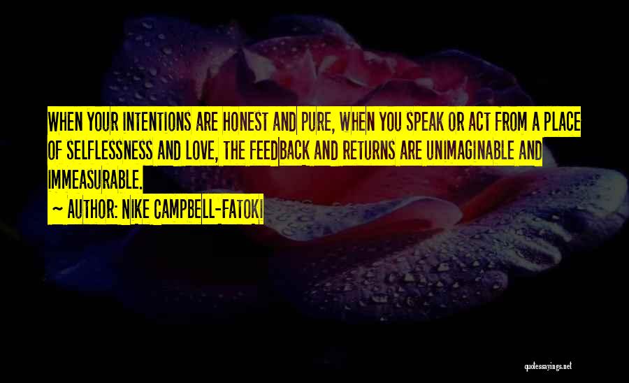Selflessness Love Quotes By Nike Campbell-Fatoki
