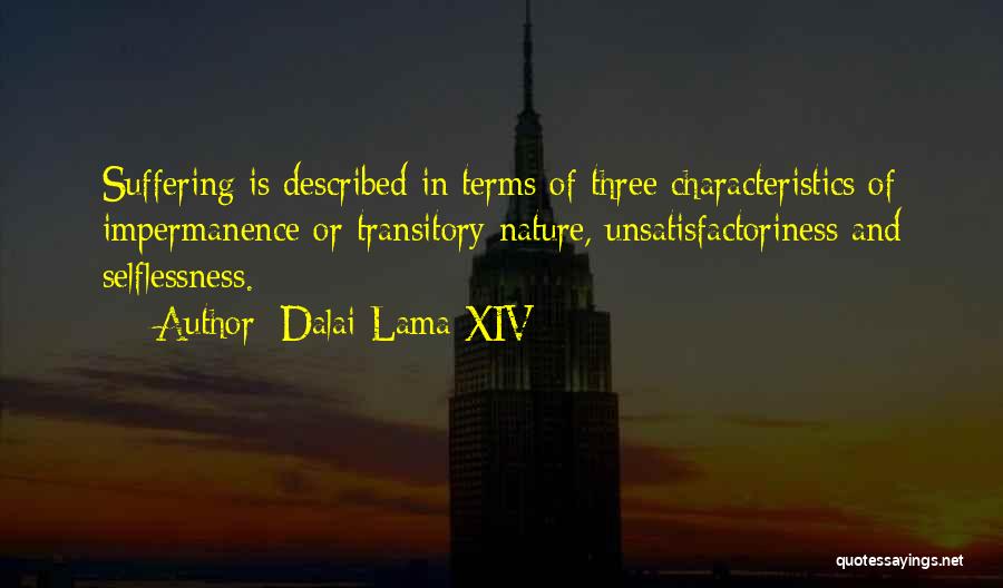 Selflessness Quotes By Dalai Lama XIV