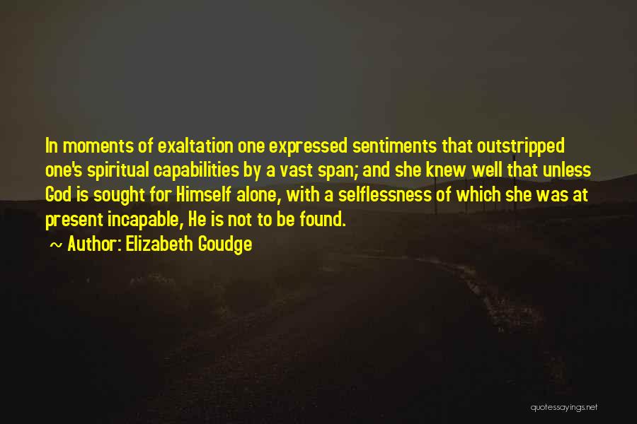 Selflessness Quotes By Elizabeth Goudge