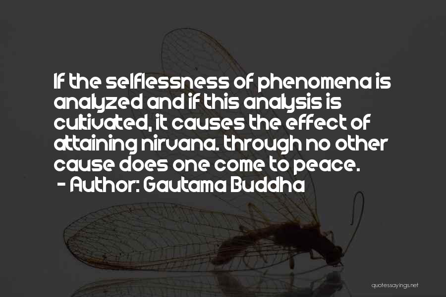 Selflessness Quotes By Gautama Buddha