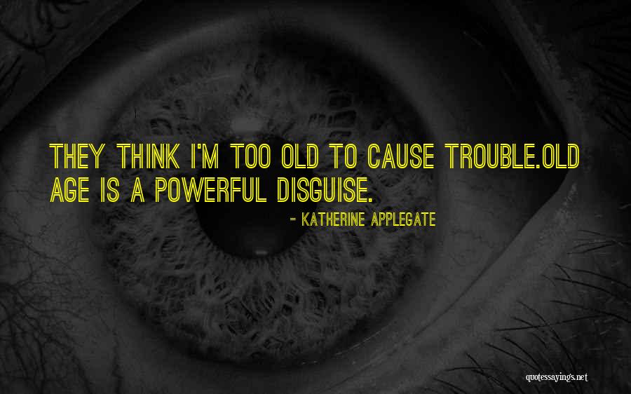 Selforparis Quotes By Katherine Applegate Selforparis Quotes By Katherine Applegate