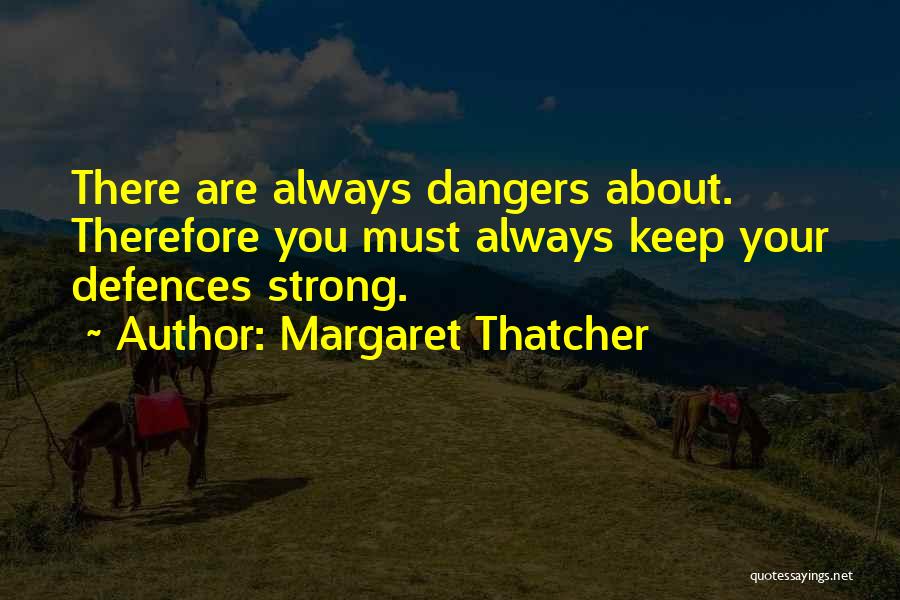 Selfrepetition Quotes By Margaret Thatcher