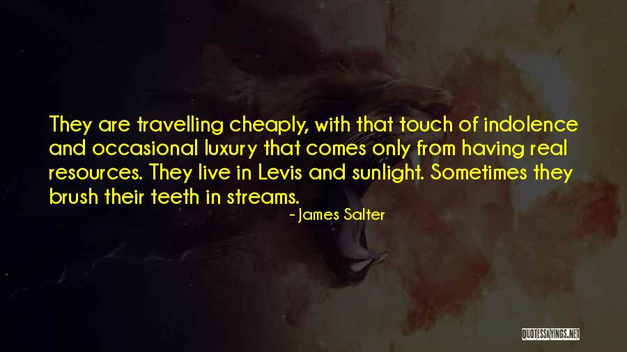 Selfs Quotes By James Salter Selfs Quotes By James Salter