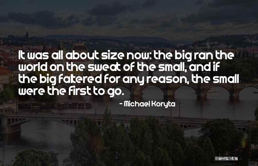 Selfs Quotes By Michael Koryta Selfs Quotes By Michael Koryta