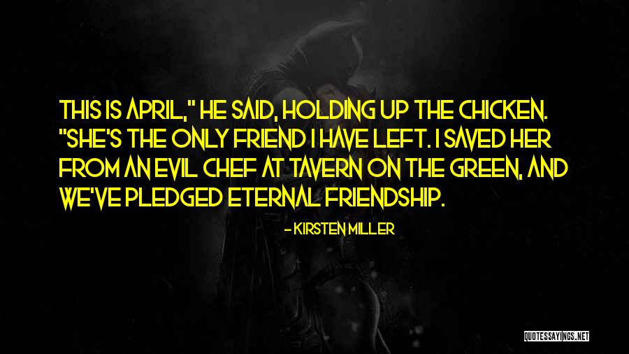Selfsame Hats Quotes By Kirsten Miller Selfsame Hats Quotes By Kirsten Miller