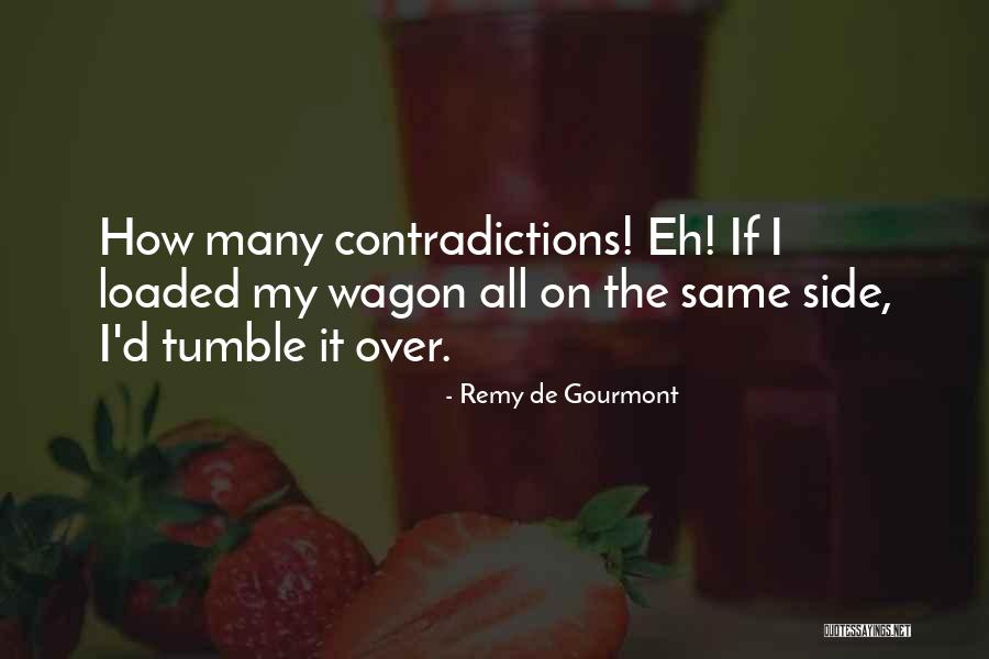 Selhorst Construction Quotes By Remy De Gourmont Selhorst Construction Quotes By Remy De Gourmont