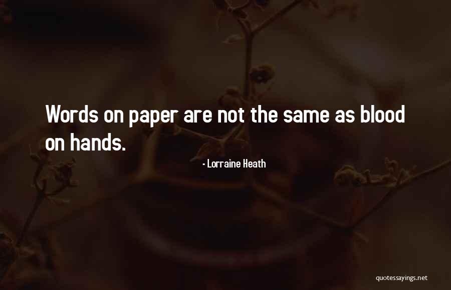Selig Enterprises Quotes By Lorraine Heath Selig Enterprises Quotes By Lorraine Heath