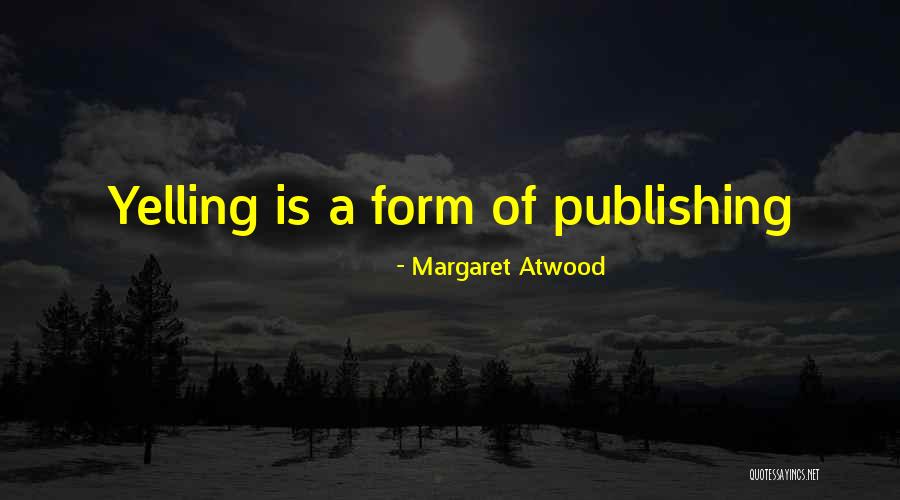 Selig Leasing Quotes By Margaret Atwood Selig Leasing Quotes By Margaret Atwood
