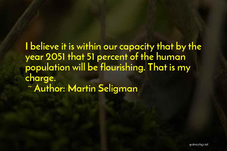 Seligman Quotes By Martin Seligman