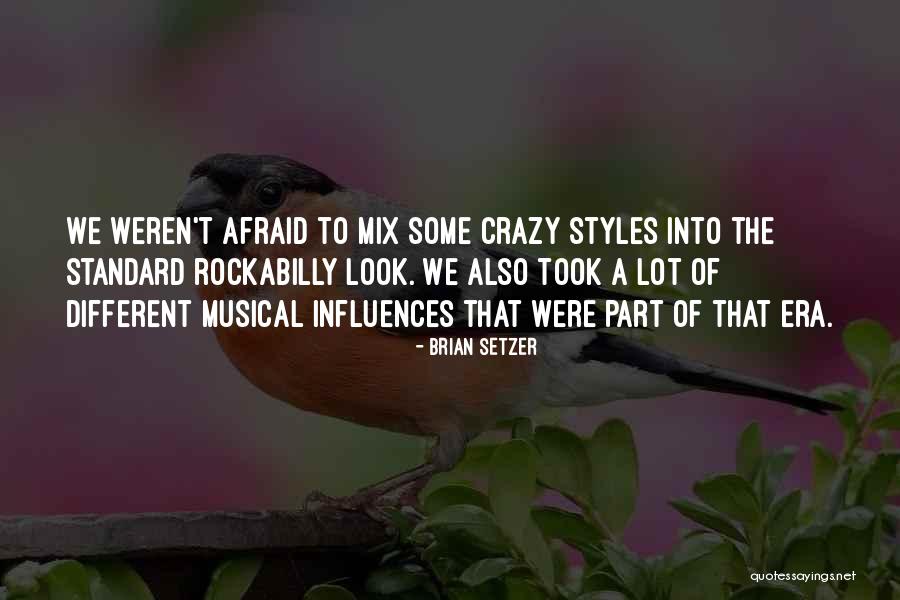 Seligmann Brown Quotes By Brian Setzer Seligmann Brown Quotes By Brian Setzer