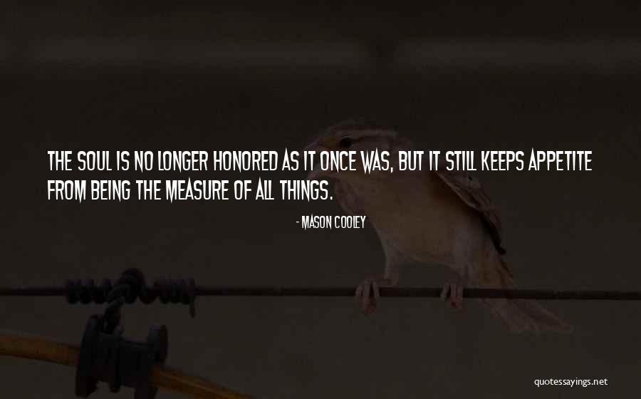 Seligson Arizona Quotes By Mason Cooley Seligson Arizona Quotes By Mason Cooley