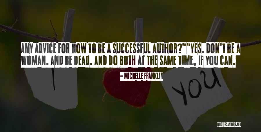 Selik Wealth Quotes By Michelle Franklin Selik Wealth Quotes By Michelle Franklin