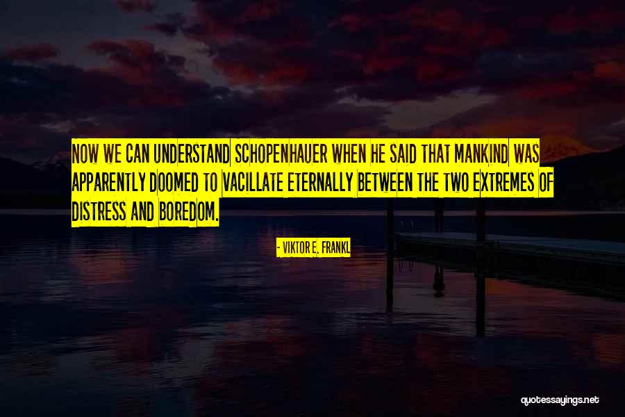 Selika Quotes By Viktor E. Frankl Selika Quotes By Viktor E. Frankl