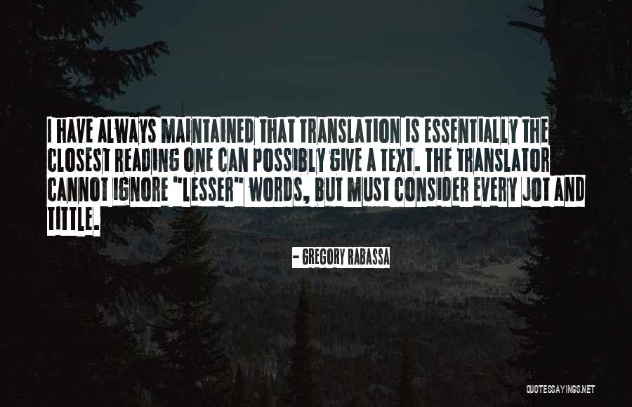 Selim Bassoul Quotes By Gregory Rabassa Selim Bassoul Quotes By Gregory Rabassa