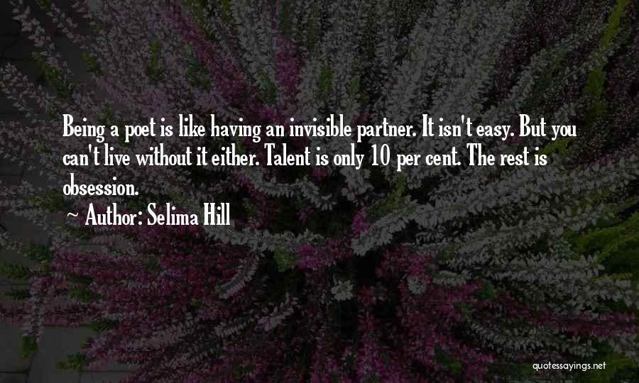 Selima Hill Quotes 1556579