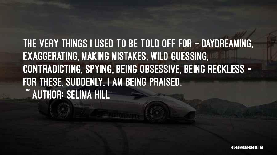 Selima Hill Quotes 458363