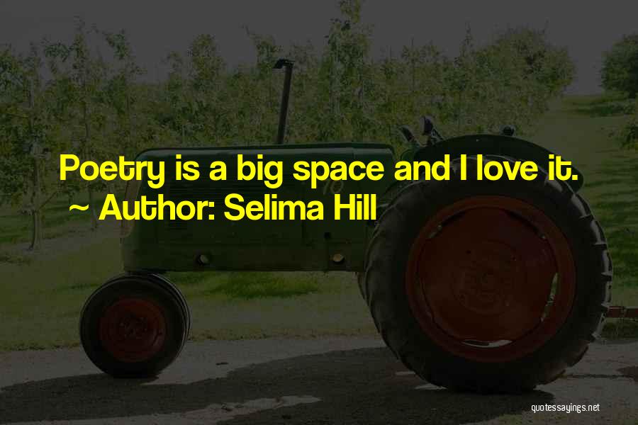 Selima Hill Quotes 962630