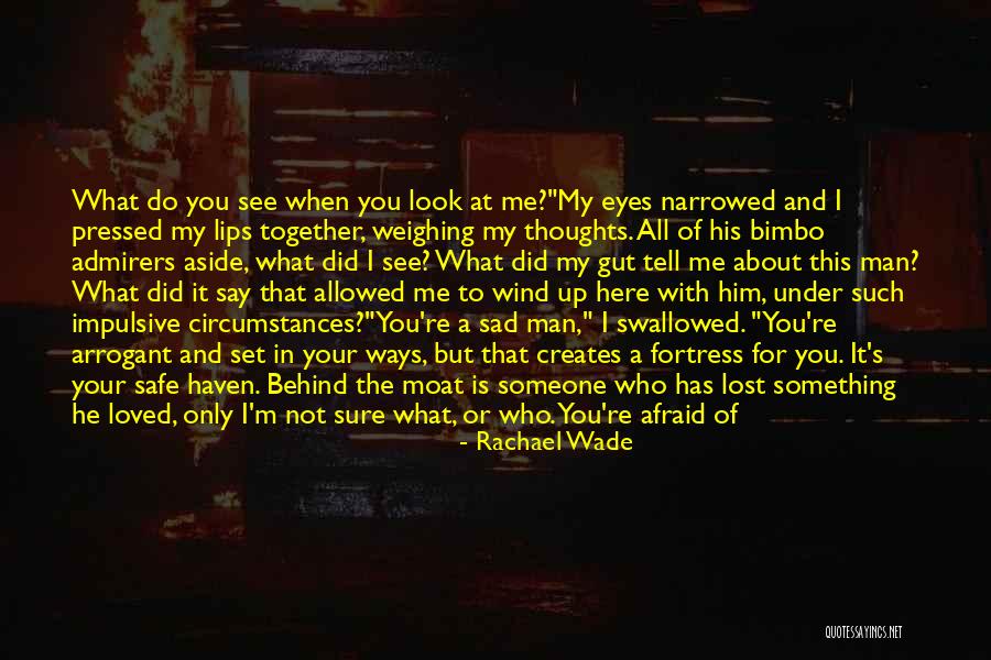 Selima Taibi Quotes By Rachael Wade Selima Taibi Quotes By Rachael Wade