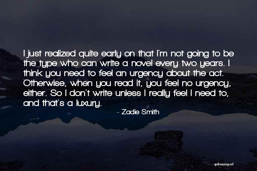 Selimov Quotes By Zadie Smith Selimov Quotes By Zadie Smith