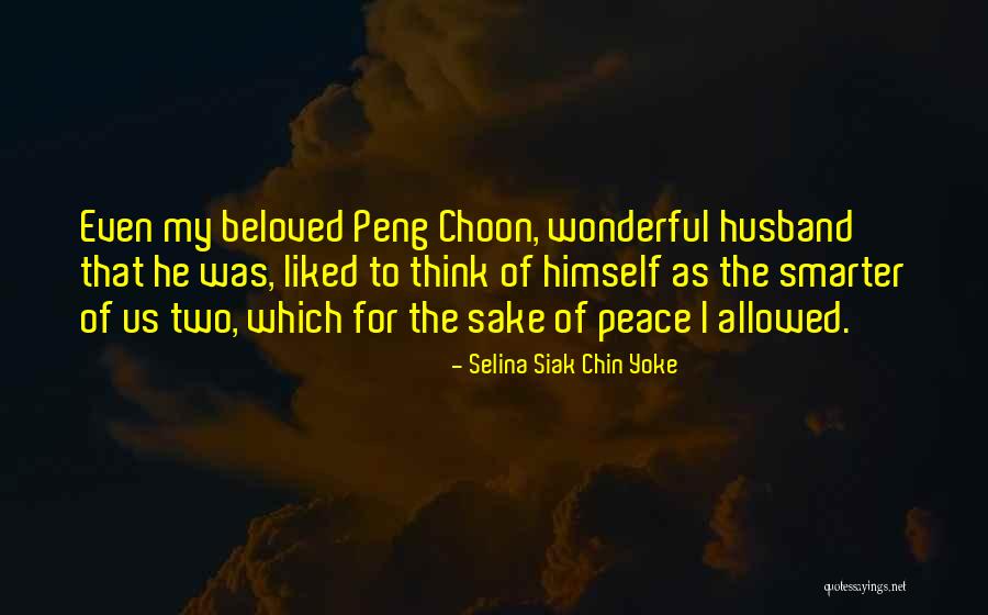 Selina Siak Chin Yoke Quotes 149580