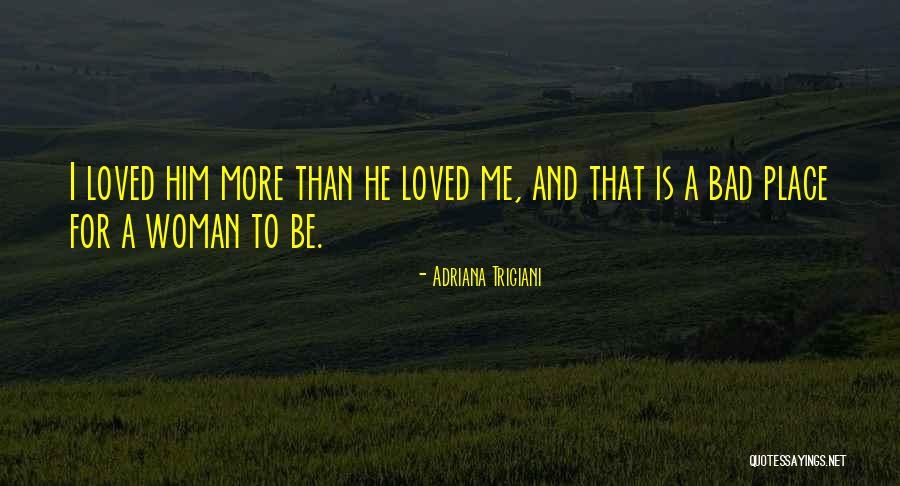 Selingkuh Di Quotes By Adriana Trigiani Selingkuh Di Quotes By Adriana Trigiani