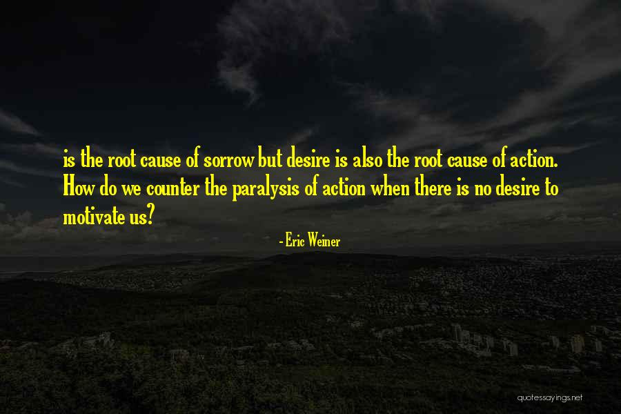 Selipar Quotes By Eric Weiner Selipar Quotes By Eric Weiner