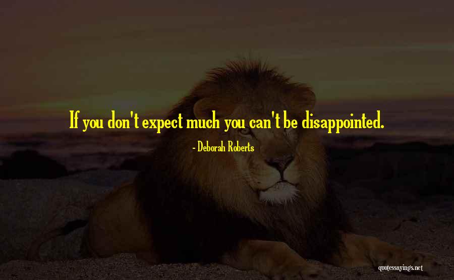 Selisih Quotes By Deborah Roberts Selisih Quotes By Deborah Roberts