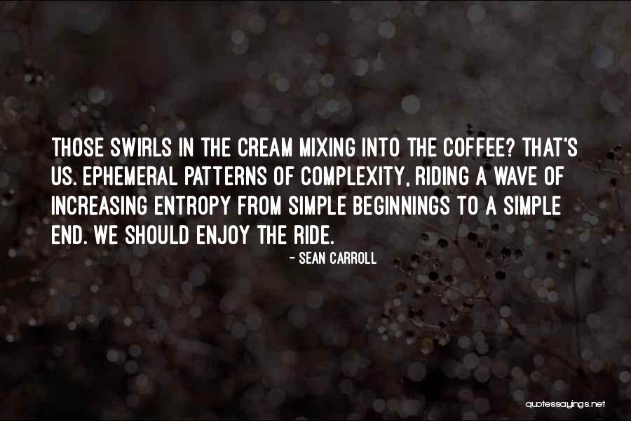 Seljaci 8 Quotes By Sean Carroll Seljaci 8 Quotes By Sean Carroll
