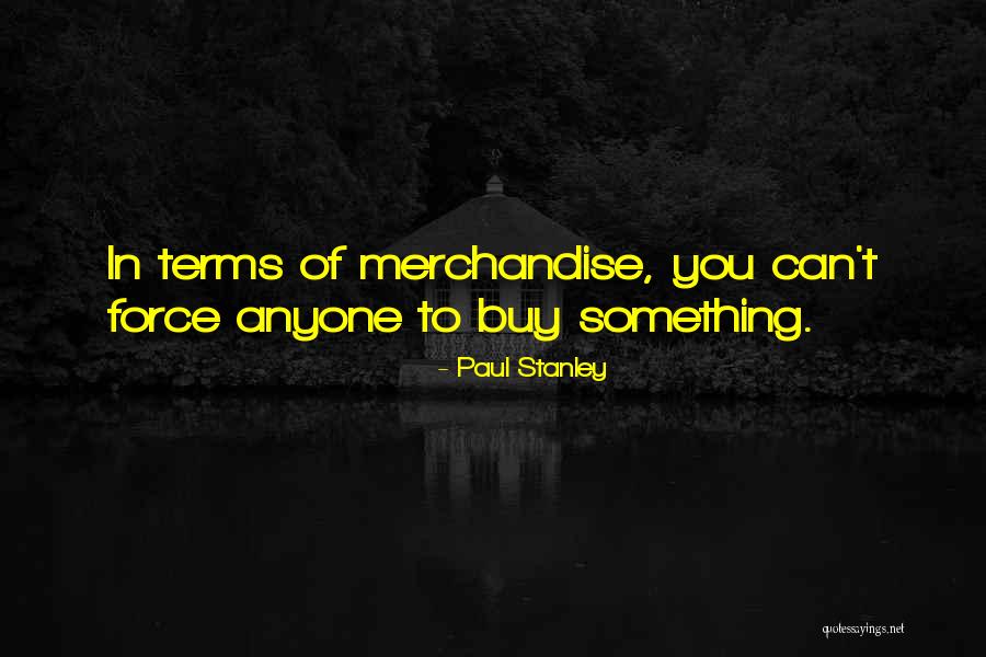 Seljak Study Quotes By Paul Stanley Seljak Study Quotes By Paul Stanley