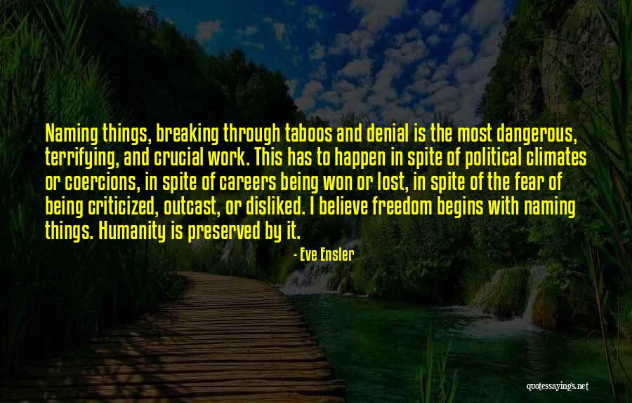 Selke And Reilly Orthodontics Quotes By Eve Ensler Selke And Reilly Orthodontics Quotes By Eve Ensler
